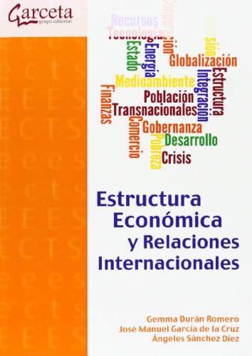 Stock image for ESTRUCTURA ECONMICA Y RELACIONES INTERNACIONALES for sale by Librerias Prometeo y Proteo