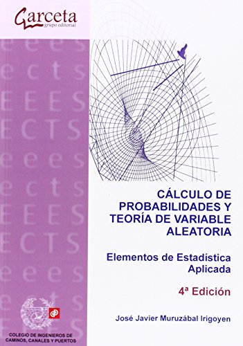 Imagen de archivo de CALCULO DE PROBABILIDADES Y TEORIA DE VARIABLE ALEATORIA (4 ED.) a la venta por Siglo Actual libros