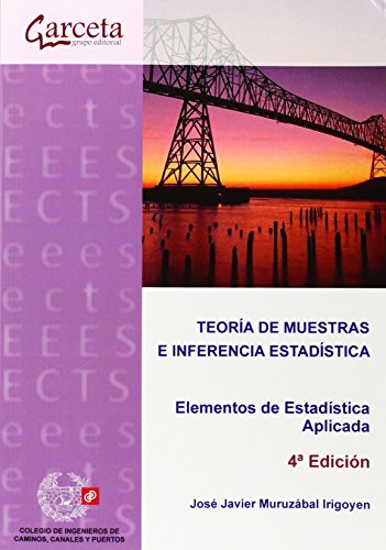 TEORIA DE MUESTRAS E INFERENCIA ESTADÍSTICA. ELEMENTOS DE ESTADÍSTICA APLICADA