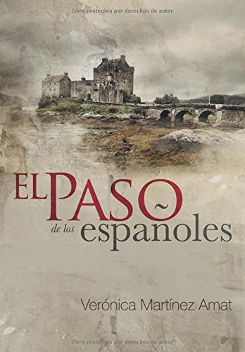 Imagen de archivo de El paso de los espaoles (Spanish Edition) a la venta por Iridium_Books