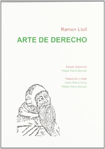 Arte de derecho (Spanish Edition) (9788415454342) by Llull (s. XIII), RamÃ³n