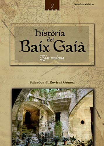 Beispielbild fr Histria Del Baix Gai 2. poca Moderna zum Verkauf von Hamelyn