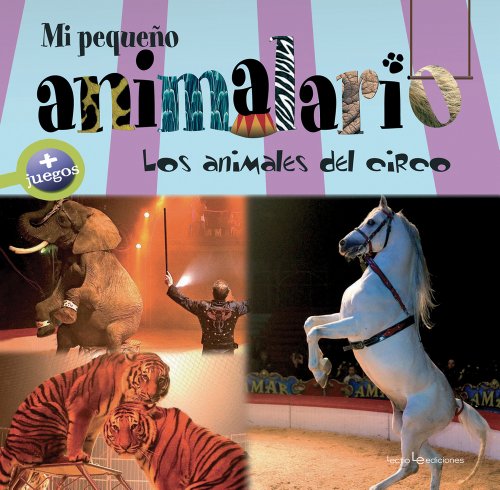 Beispielbild fr El Meu Petit Animalari. Els Animals Del Circ: los Animales Del Circo: 5 zum Verkauf von Hamelyn