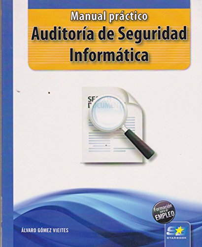 Stock image for AUDITORIA DE SEGURIDAD INFORMATICA GOMEZ VIEITES, ALVARO for sale by Iridium_Books