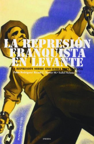 9788415458135: La represin franquista en Levante : la represin sobre izquierda republicana