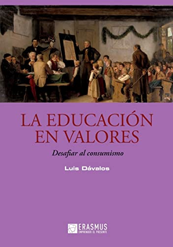 LA EDUCACIÓN EN VALORES - LUIS DÁVALOS