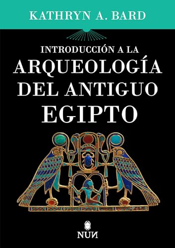 Stock image for INTRODUCCIN A LA ARQUEOLOGA DEL ANTIGUO EGIPTO. for sale by KALAMO LIBROS, S.L.