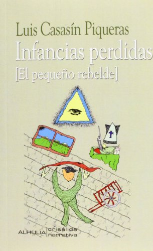 Imagen de archivo de Infancias Perdidas a la venta por Hilando Libros