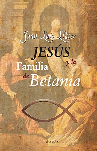 JESÚS Y LA FAMILIA DE BETANIA