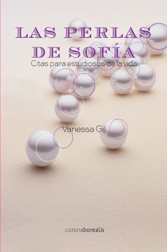 Beispielbild fr Perlas de Sofia: Citas Para Estudiosos de La Vida (Ecologia Mental) zum Verkauf von medimops