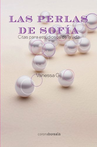Imagen de archivo de Perlas de Sofia: Citas Para Estudiosos de La Vida (Ecologia Mental) a la venta por medimops