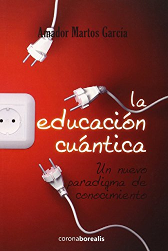 Stock image for EDUCACION CUANTICA, LA for sale by KALAMO LIBROS, S.L.