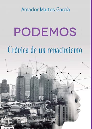 Imagen de archivo de Podemos. Crnica de un renacimiento a la venta por Agapea Libros