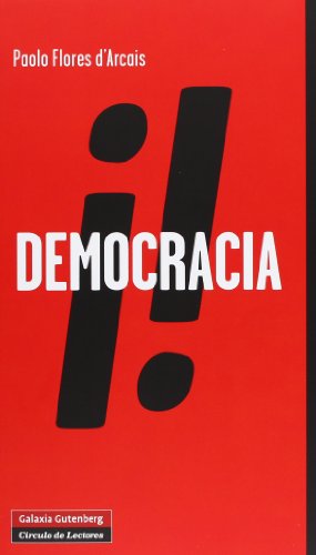 Imagen de archivo de DEMOCRACIA! LIBERTAD PRIVADA Y LIBERTAD REBELDE a la venta por Zilis Select Books