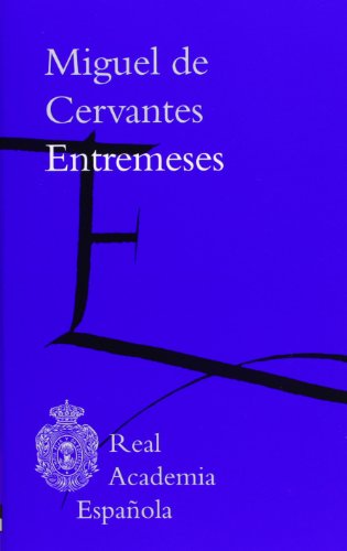 Entremeses - Cervantes, Miguel de