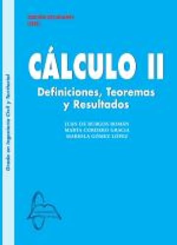 Calculo II . Definiciones, teoremas y Resultados