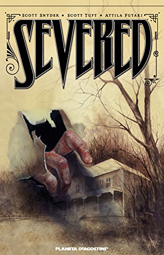 Severed (9788415480211) by Snyder, Scott