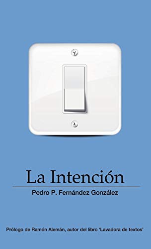 9788415489078: La Intencin (Spanish Edition)