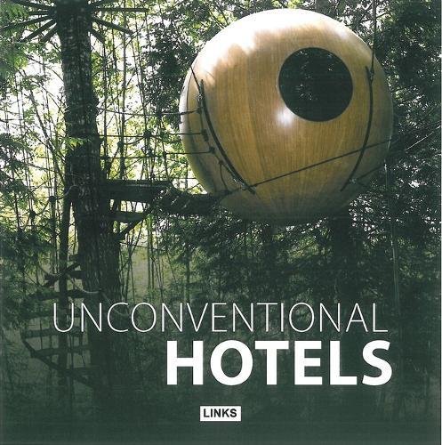 9788415492399: Unconventional Hotels