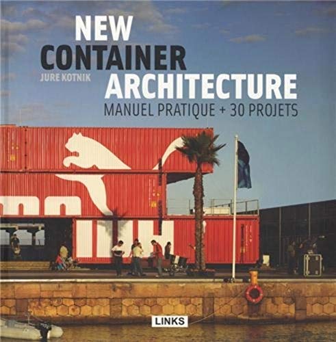 Imagen de archivo de New container architecture: Manuel prKotnik, Jure a la venta por Iridium_Books