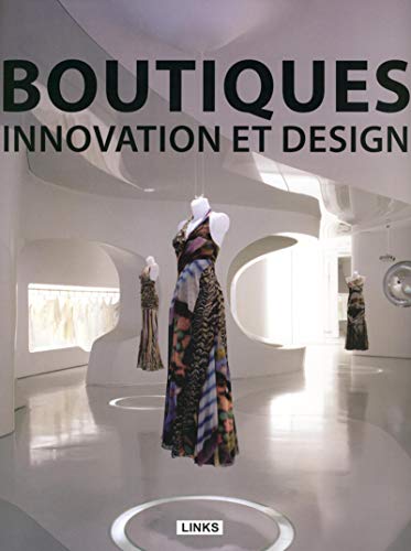 Stock image for Boutiques: Innovation et design for sale by Gallix