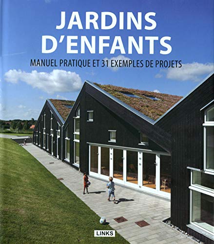 9788415492900: Jardins d'enfants: Manuel pratique et 31 exemples de projets.