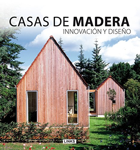 Stock image for Casas de madera innovacion y diseo for sale by Iridium_Books
