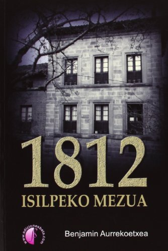 Imagen de archivo de 1812 ISILPEKO MEZUA a la venta por Hilando Libros