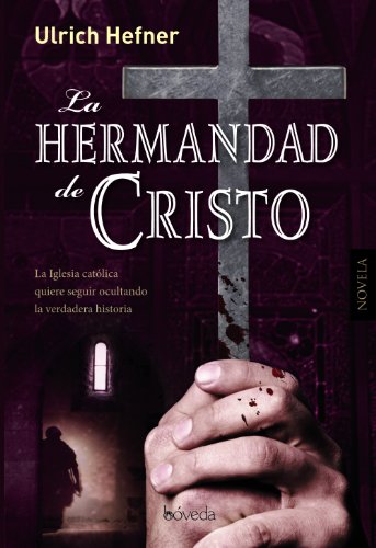 Stock image for La hermandad de Cristo for sale by medimops