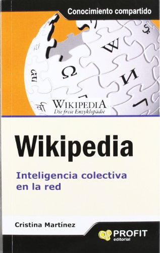 Stock image for Wikipedia Inteligencia colectiva en la red for sale by MARCIAL PONS LIBRERO