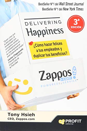 9788415505419: Delivering happiness : cmo hacer felices a tus empleados y duplicar tus beneficios?