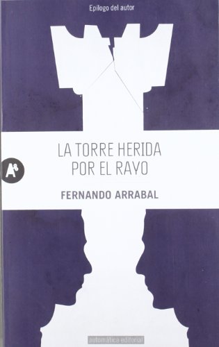 La torre herida por el rayo - Fernando Arrabal