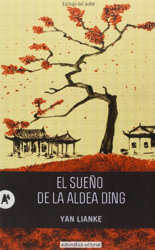 9788415509189: EL SUEO DE LA ALDEA DING: 16 (NARRATIVA)