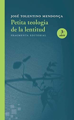 Stock image for Petita teologia de la lentitud for sale by AG Library
