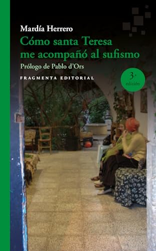 Beispielbild fr Cmo santa Teresa me acompa al sufismo zum Verkauf von Hamelyn