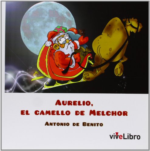 Beispielbild fr Aurelio, el camello de melchor zum Verkauf von Iridium_Books