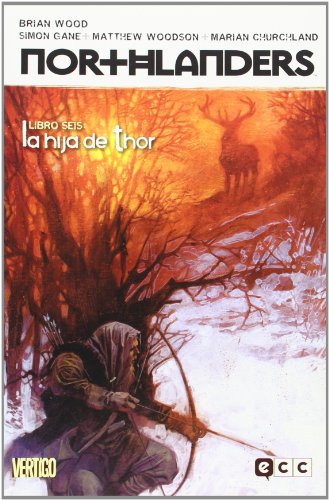 Stock image for NORTHLANDERS NM. 06: LA HIJA DE THOR for sale by Zilis Select Books