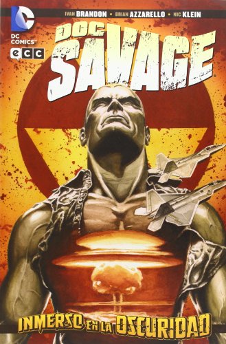 Beispielbild fr DOC SAVAGE: INMERSO EN LA OSCURIDAD zum Verkauf von Zilis Select Books