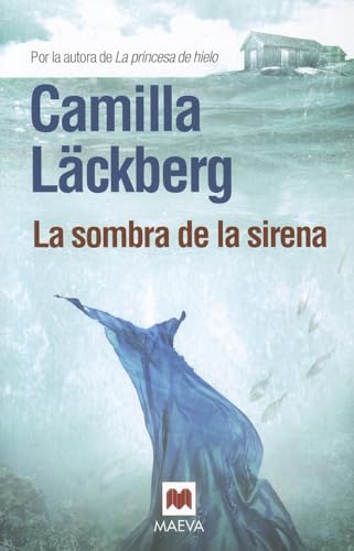 9788415532002: La sombra de la sirena (Camilla Läckberg)