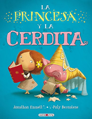 Beispielbild fr La princesa y la cerdita (Spanish Edition) zum Verkauf von Irish Booksellers