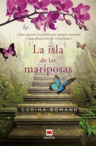 9788415532767: La isla de las mariposas: Una carta misteriosa, un romance del pasado, una casa llena de secretos. (Spanish Edition)