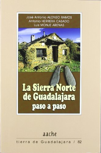 9788415537090: La Sierra Norte de Guadalajara, paso a paso