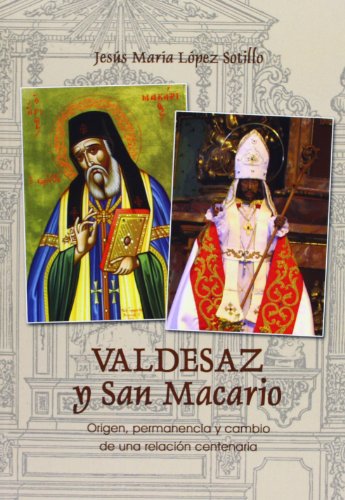 Stock image for Valdesaz Y San Macario for sale by Hilando Libros