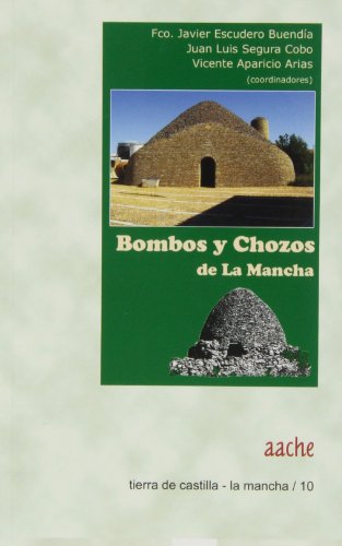 9788415537359: Bombos y chozos de La Mancha