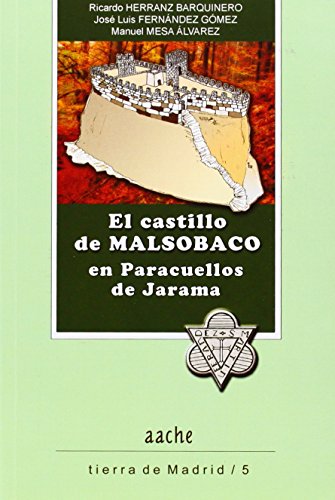 9788415537403: El castillo de Malsobaco en Paracuellos de Jarama