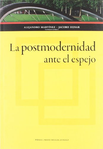 Stock image for La postmodernidad ante el espejo for sale by Reuseabook