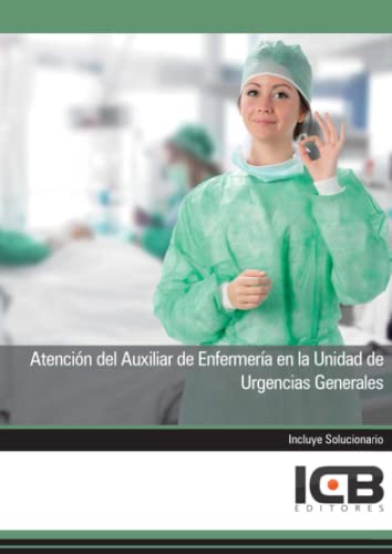 Beispielbild fr Atencin del Auxiliar de Enfermera en la Unidad de Urgencias Generales zum Verkauf von Ammareal