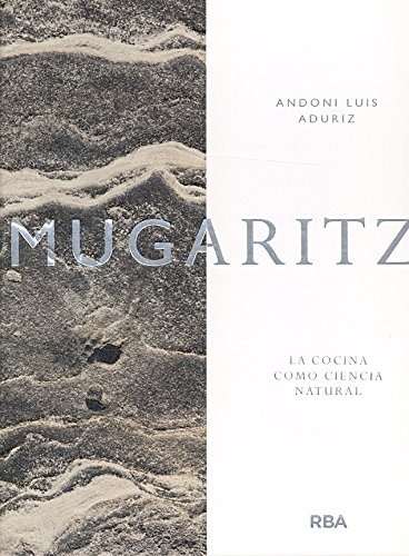 Imagen de archivo de Mugaritz (GASTRONOMA Y COCINA) (SpanADRIZ, ANDONI LUIS a la venta por Iridium_Books