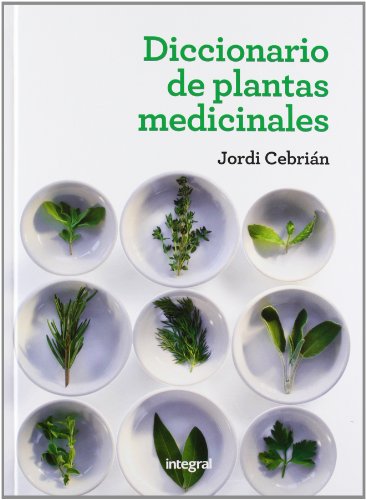 9788415541363: Diccionario de plantas medicinales