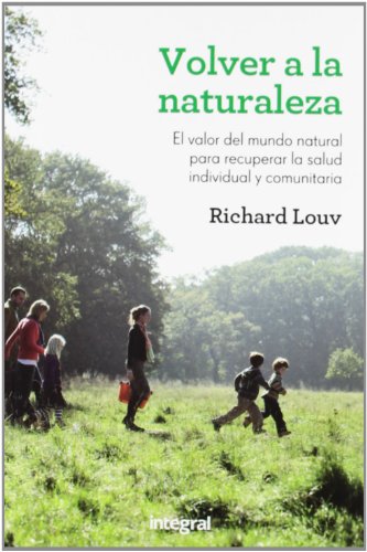 Volver a la naturaleza (9788415541455) by Louv, Richard